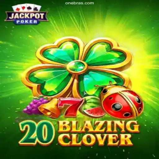 20BlazingClover: Discover the Thrills of Onebra Brasil's Online Casino Game